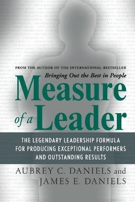 Measure of a Leader (PB) - Aubrey C. Daniels