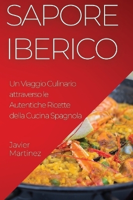 Sapore Iberico - Javier Martinez