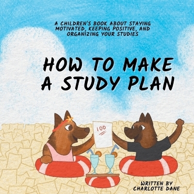 How to Make a Study Plan - Charlotte Dane