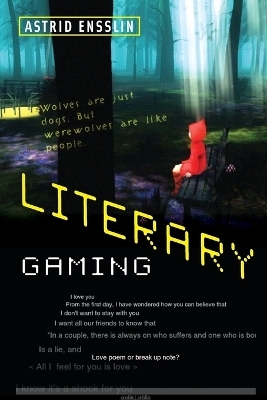 Literary Gaming - Astrid Ensslin