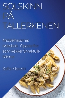 Solskinn på Tallerkenen - Sofia Moretti