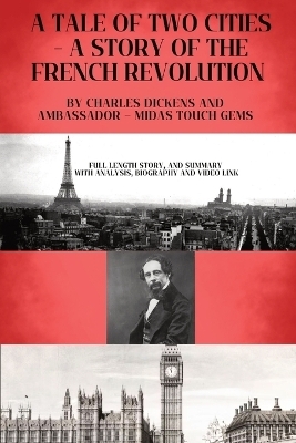 A Tale of Two Cities - A Story of the French Revolution - Charles Dickens, Ambassador Midas Touch GEMS
