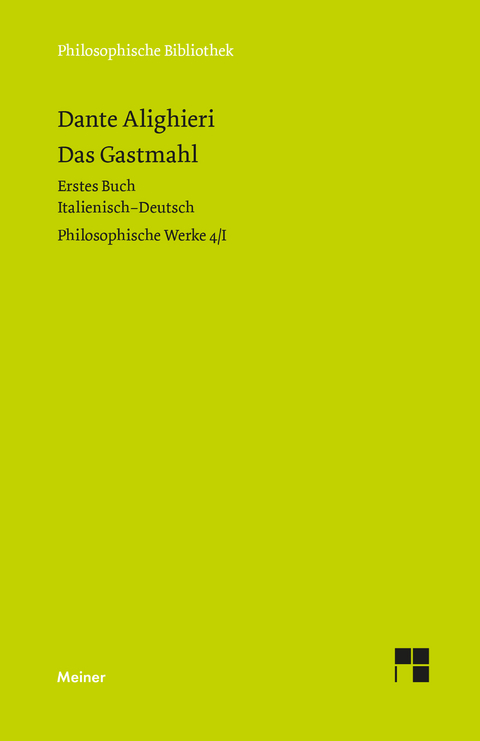 Das Gastmahl. Erstes Buch -  Dante Alighieri