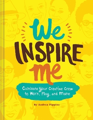 We Inspire Me - Andrea Pippins