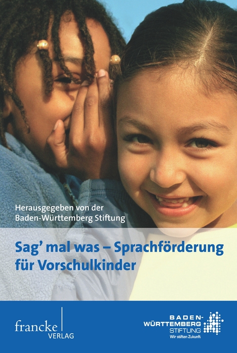 "Sag' mal was" - Sprachförderung für Vorschulkinder - 
