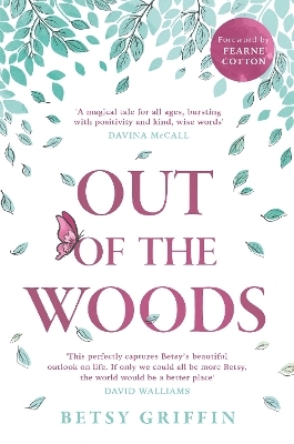 Out of the Woods - Betsy Griffin