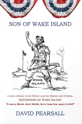Son of Wake Island - David Pearsall