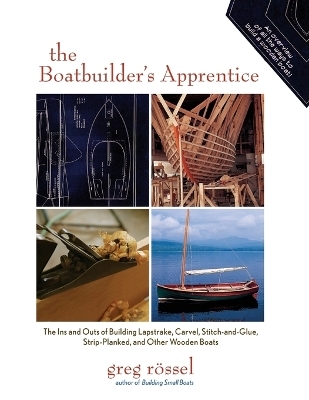 The Boatbuilder's Apprentice (Pb) - Greg Rossel