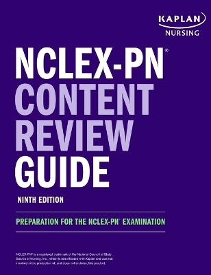 NCLEX-PN Content Review Guide -  Kaplan Nursing