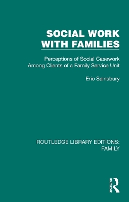 Social Work with Families - Eric Sainsbury