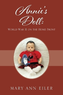 Annie's Doll - Mary Ann Eiler