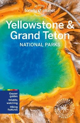 Yellowstone & Grand Teton National Parks -  Lonely Planet