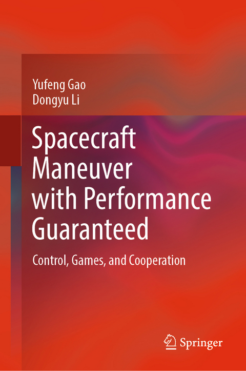 Spacecraft Maneuver with Performance Guaranteed - Yufeng Gao, Dongyu Li