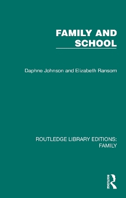 Family and School - Daphne Johnson, Elizabeth Ransom