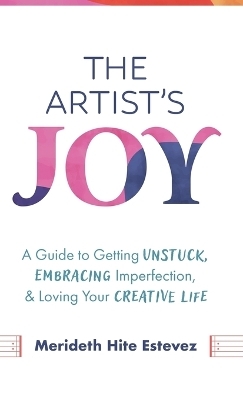 The Artist's Joy - Merideth Hite Estevez