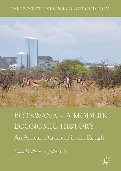 Botswana – A Modern Economic History - Ellen Hillbom, Jutta Bolt