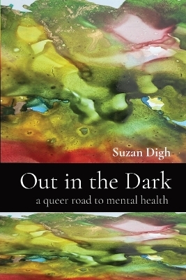 Out in the Dark - Suzan Digh
