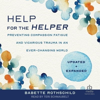 Help for the Helper - Babette Rothschild