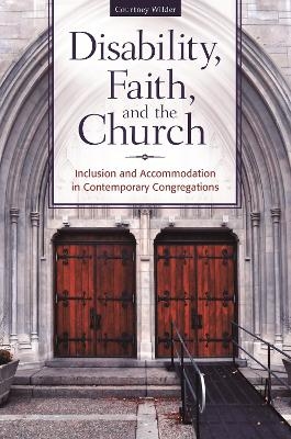 Disability, Faith, and the Church - Courtney Wilder Ph.D.