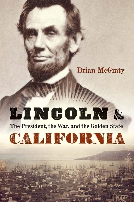 Lincoln and California - Brian McGinty