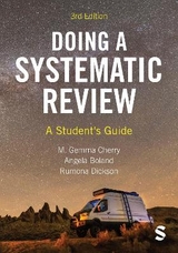 Doing a Systematic Review - Cherry, M. Gemma; Boland, Angela; Dickson, Rumona