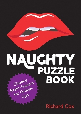 Naughty Puzzle Book - Richard Cox