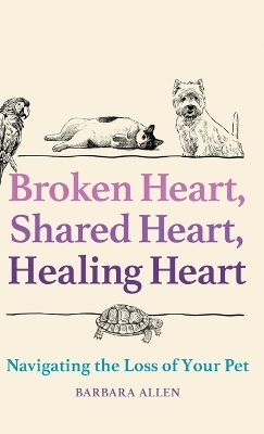 Broken Heart, Shared Heart, Healing Heart - Barbara Allen