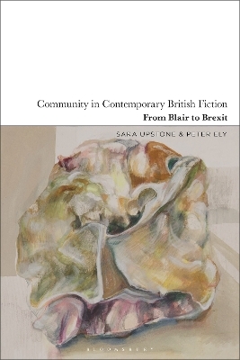 Community in Contemporary British Fiction - 