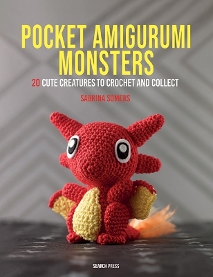 Pocket Amigurumi Monsters - Sabrina Somers