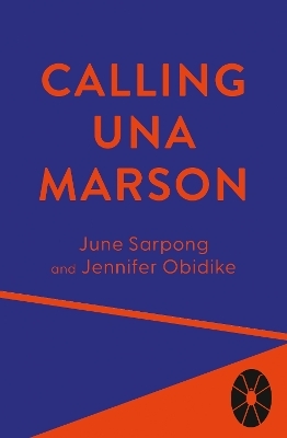 Calling Una Marson - June Sarpong