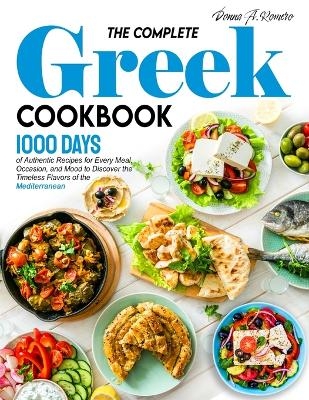 The Complete Greek Cookbook - Donna A Romero