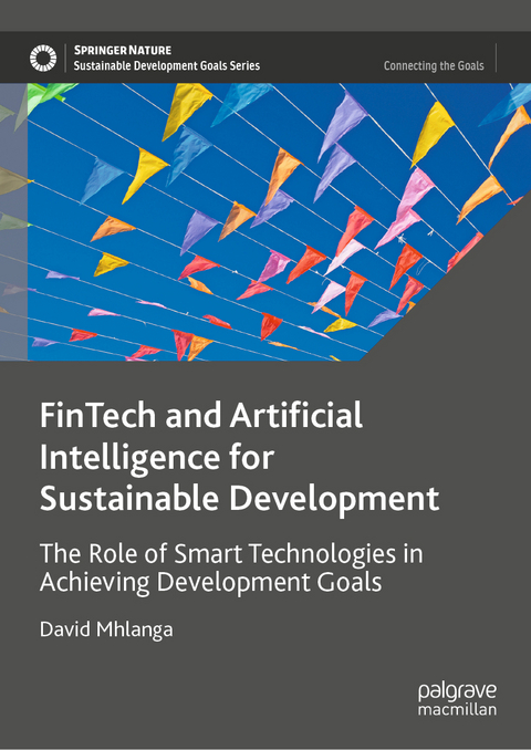 FinTech and Artificial Intelligence for Sustainable Development - David Mhlanga