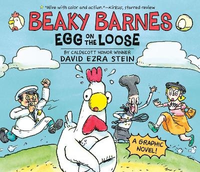 Beaky Barnes: Egg on the Loose - David Ezra Stein