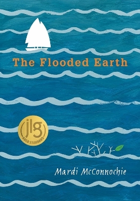 The Flooded Earth - Mardi McConnochie