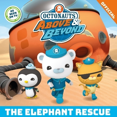 Octonauts Above & Beyond: The Elephant Rescue -  Official Octonauts