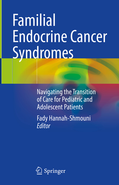 Familial Endocrine Cancer Syndromes - 