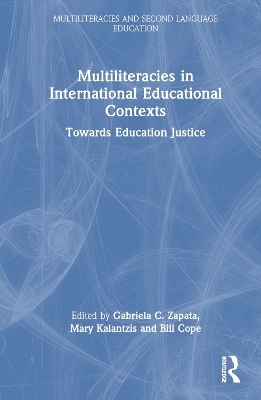 Multiliteracies in International Educational Contexts - 