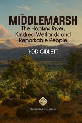 Middlemarsh - Rod Giblett