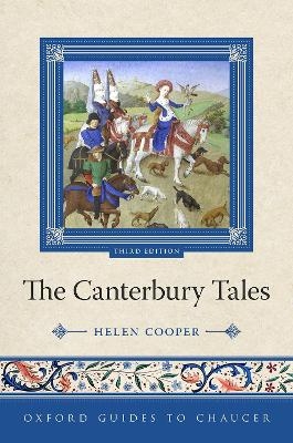 Oxford Guides to Chaucer: The Canterbury Tales - Prof Helen Cooper
