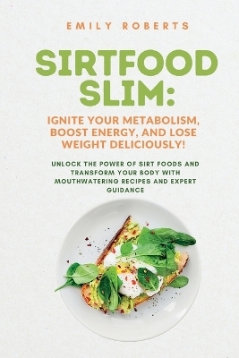 SIRTFOOD Slim - Emily Roberts