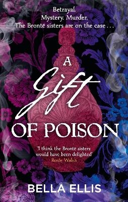 A Gift of Poison - Bella Ellis