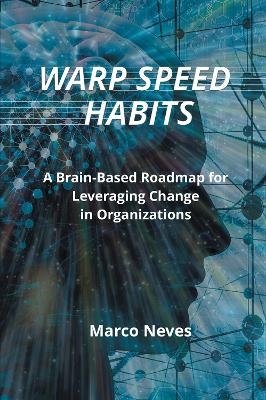 Warp Speed Habits - Marco Neves