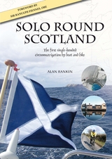 Solo Round Scotland -  Alan Rankin