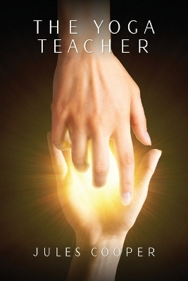 The Yoga Teacher - Jules Cooper