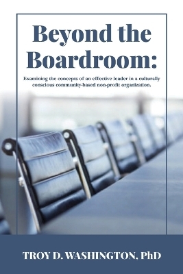 Beyond the Boardroom - Troy Washington