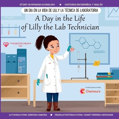 A Day in the Life of Lilly the Lab Technician - Deborah Zamora