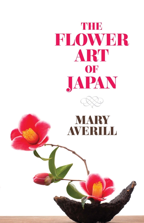 Flower Art of Japan -  Mary Averill