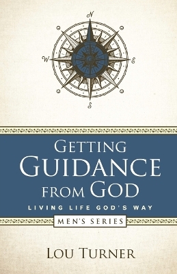 Getting Guidance from God - Lou Turner