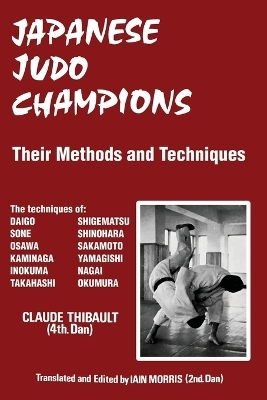 Japanese Judo Champions - Claude Thibault