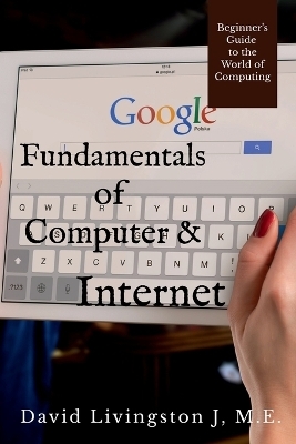 Fundamentals of Computer & Internet - David Livingston